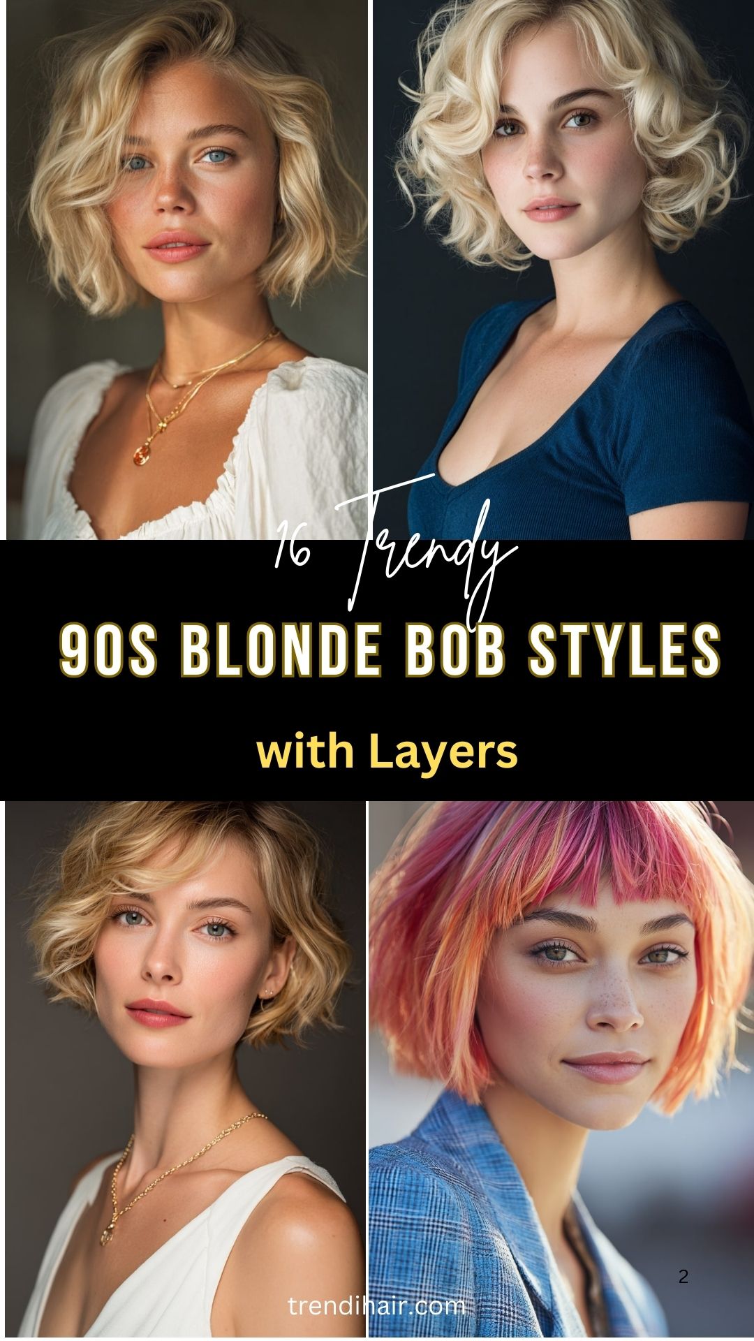 16 Trendy ’90s Blonde Bob Styles with Layers