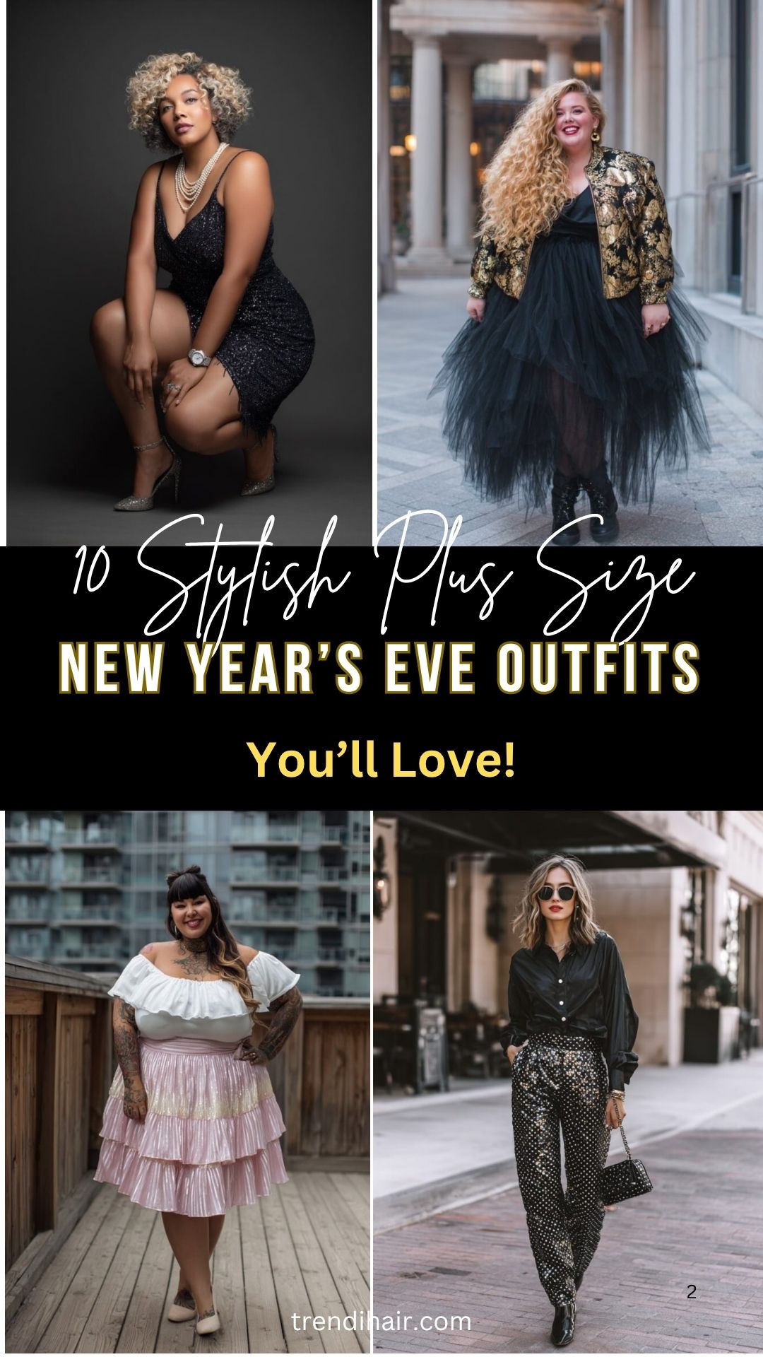 10 Stylish Plus Size New Year’s Eve Outfits You’ll Love!