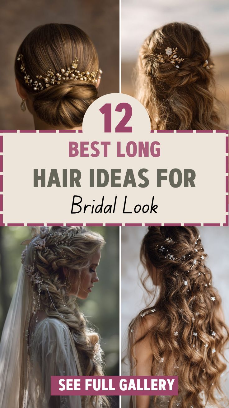 12 Best Long Hair Ideas for Bridal Look
