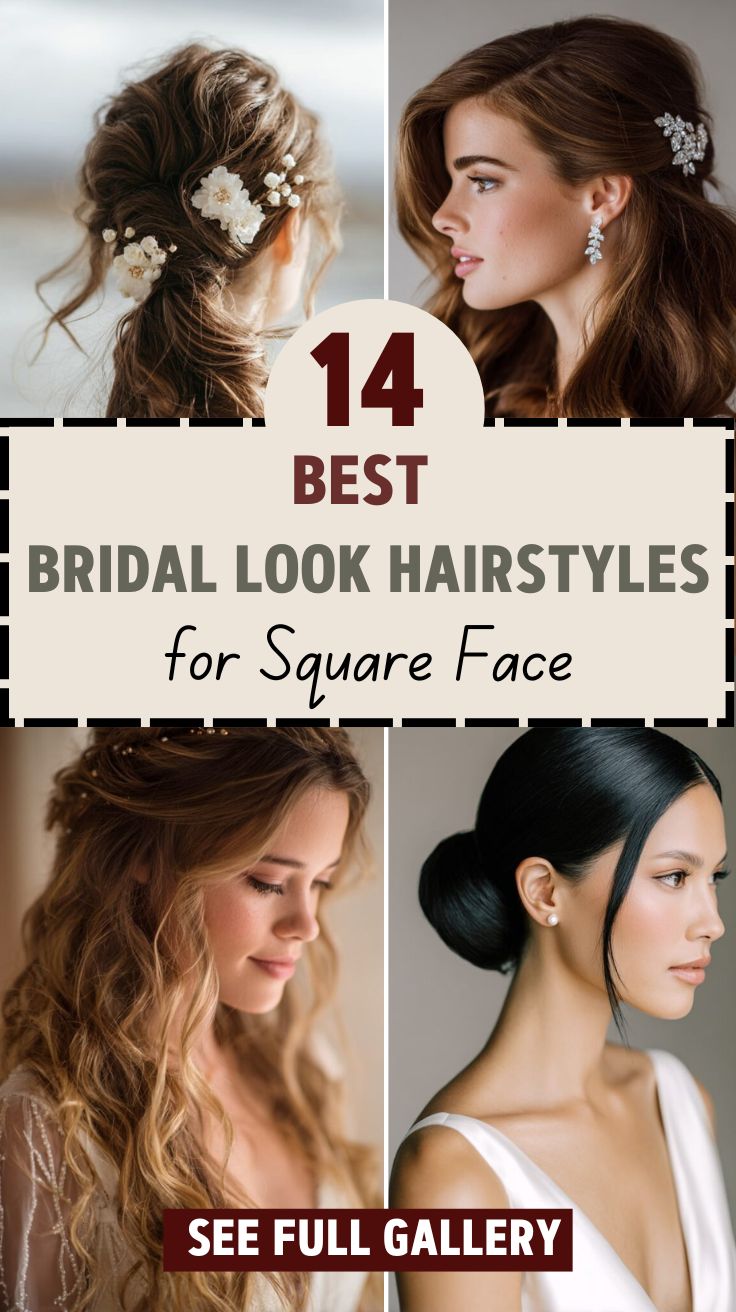 14 Best Bridal Look Hairstyles for Square Face
