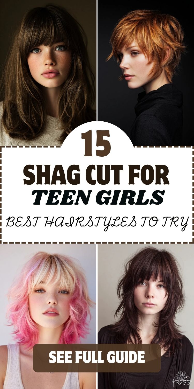 15 Shag Cut for Teen Girls Best Hairstyles to Try
